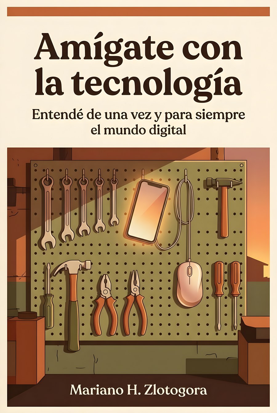 Tapa del libro Amígate con la tecnología